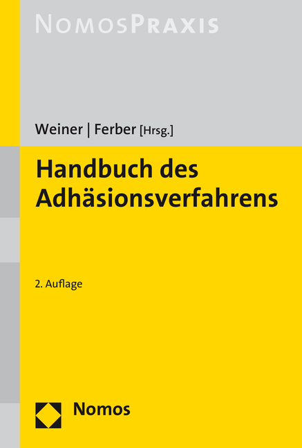 Cover: 9783848731299 | Handbuch des Adhäsionsverfahrens | Bernhard Weiner (u. a.) | Buch