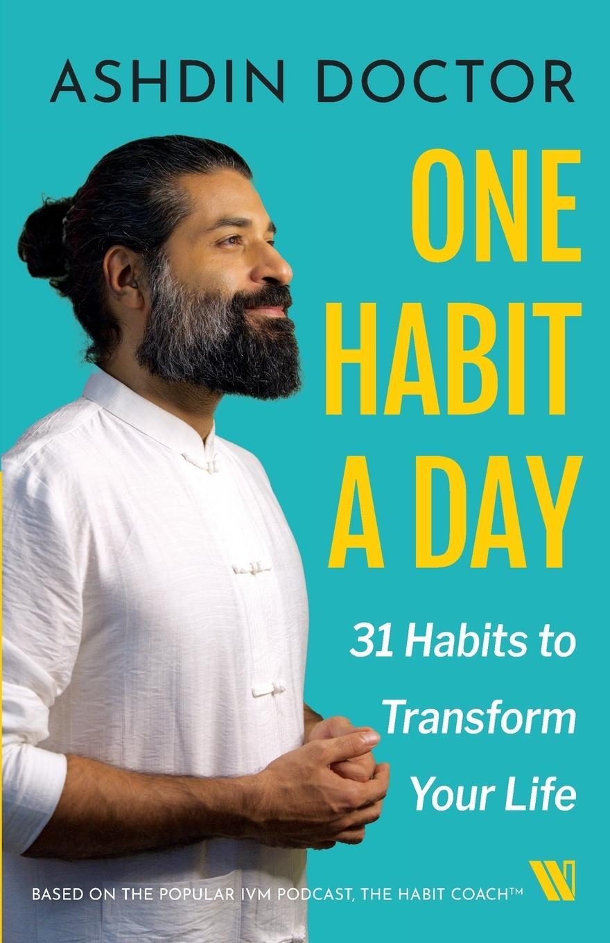 Cover: 9789395767149 | One Habit a Day | 31 Habits to Transform Your Life | Ashdin Doctor