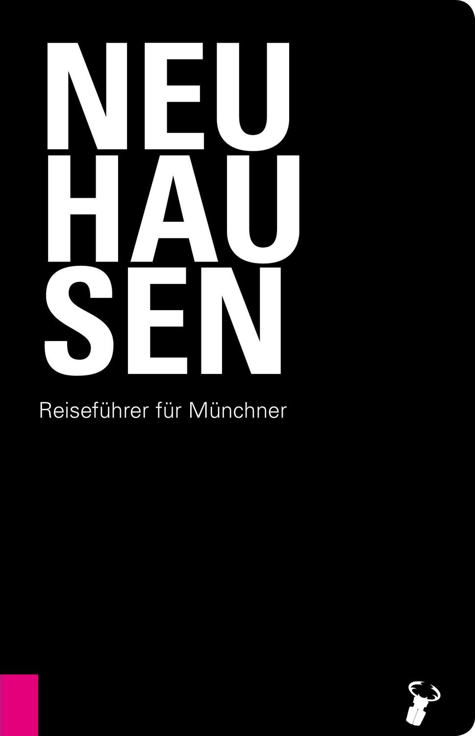 Cover: 9783940839527 | Neuhausen | Reiseführer für Münchner | Martin Arz | Taschenbuch | 2019