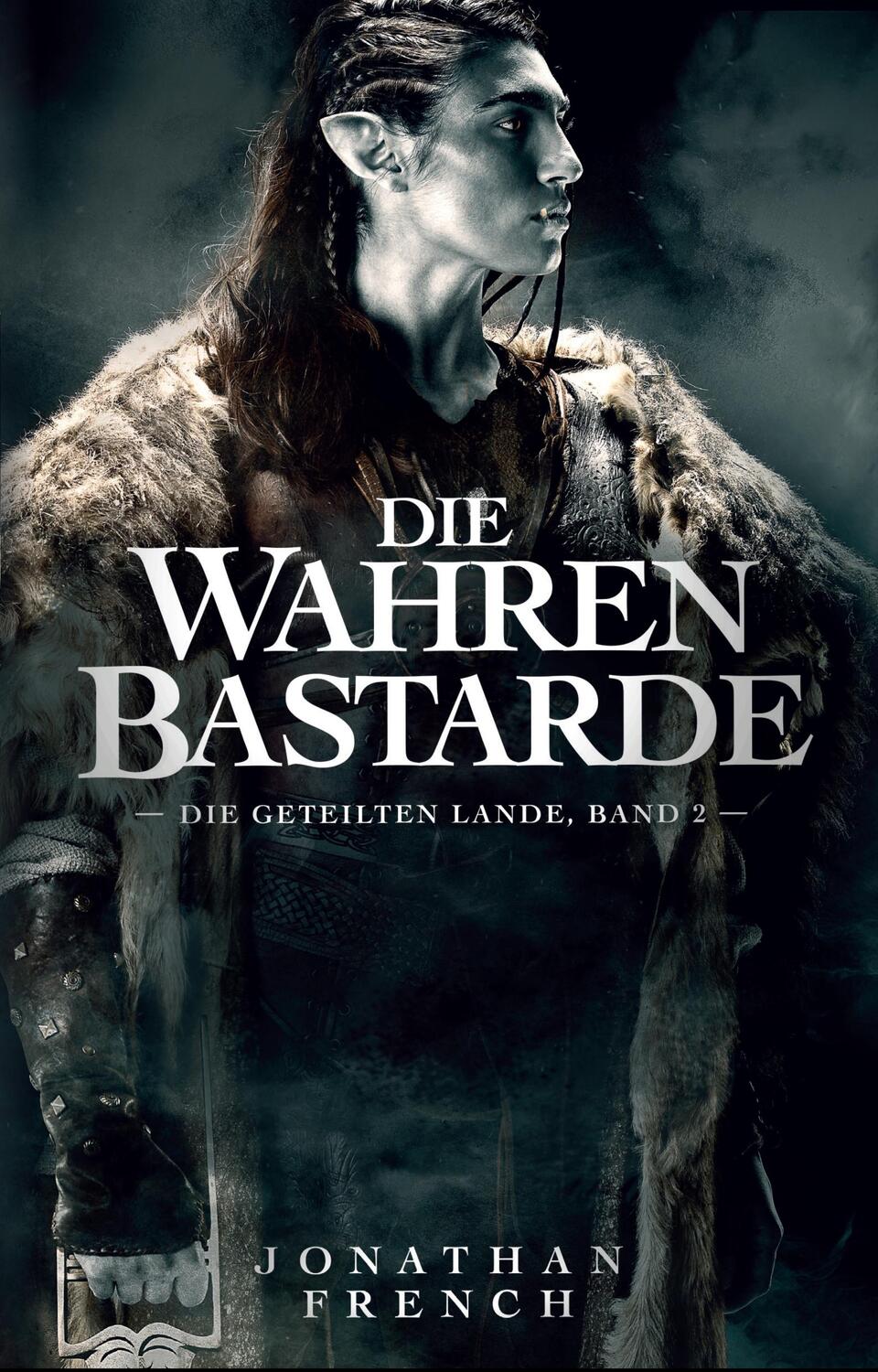 Cover: 9783833243332 | Die Wahren Bastarde | Jonathan French | Taschenbuch | 656 S. | Deutsch