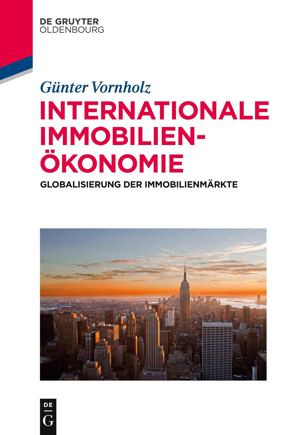 Cover: 9783110403121 | Internationale Immobilienökonomie | Günter Vornholz | Taschenbuch