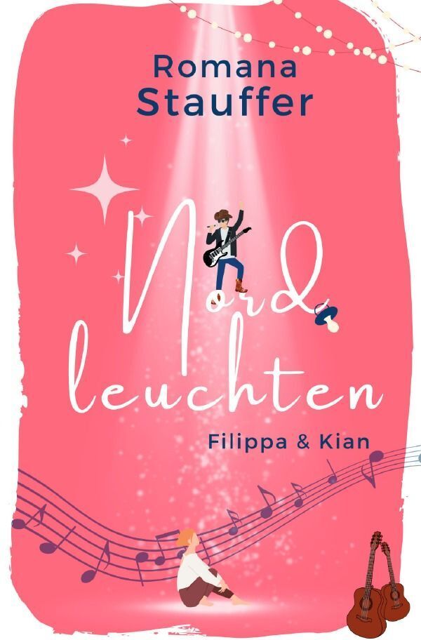Cover: 9783758489129 | Nordleuchten - Filippa &amp; Kian | DE | Romana Stauffer | Taschenbuch