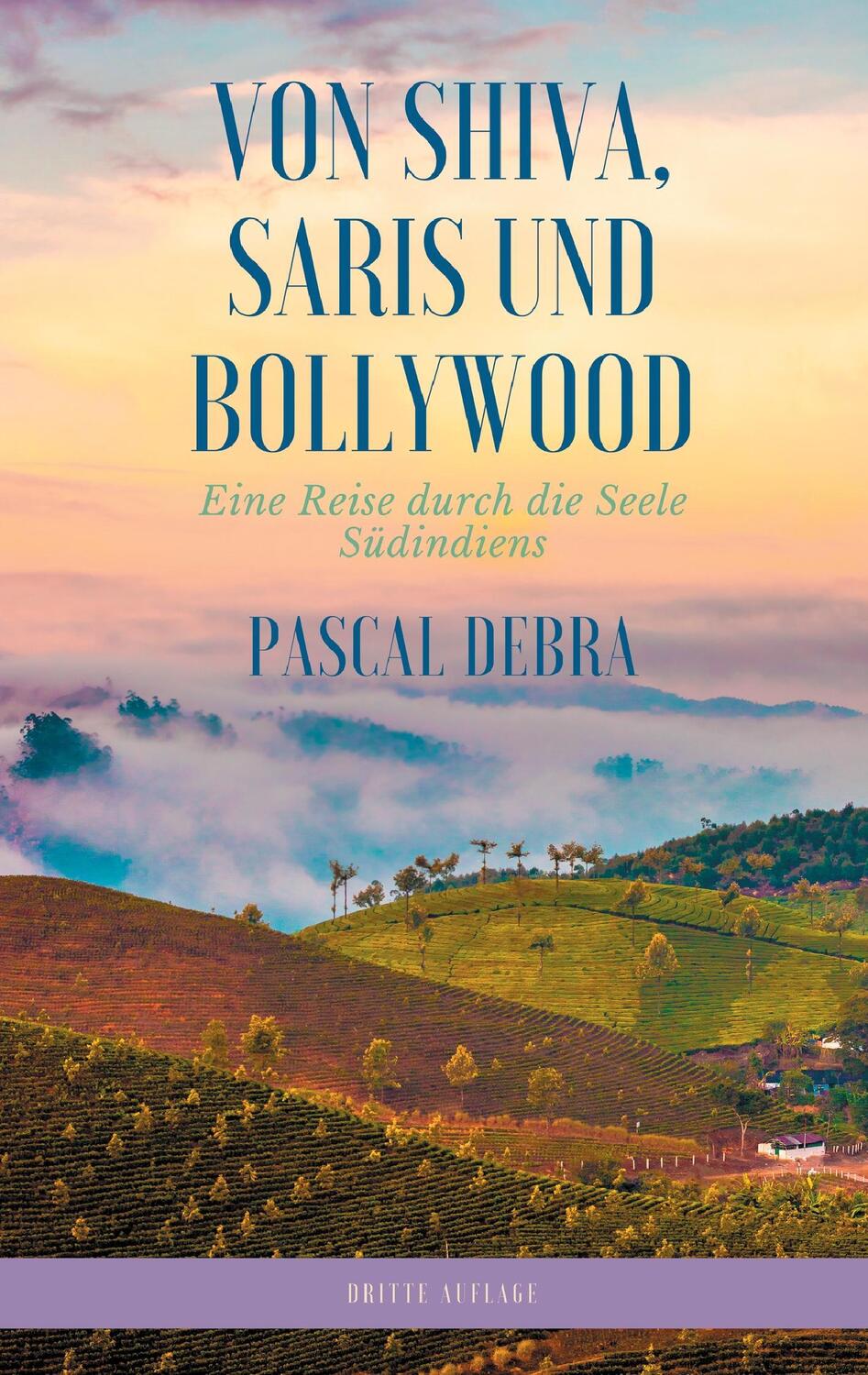 Cover: 9783844800463 | Von Shiva, Saris und Bollywood | Eine Reise durch die Seele Südindiens