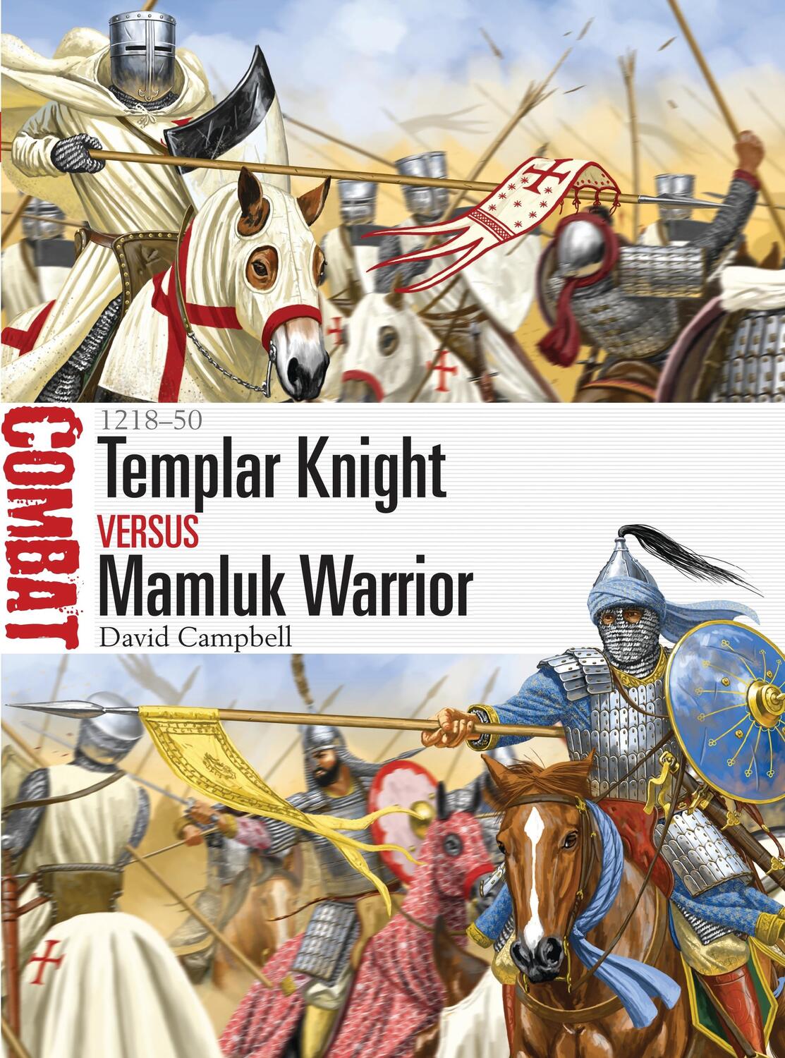 Cover: 9781472813336 | Templar Knight vs Mamluk Warrior | 1218-50 | David Campbell | Buch