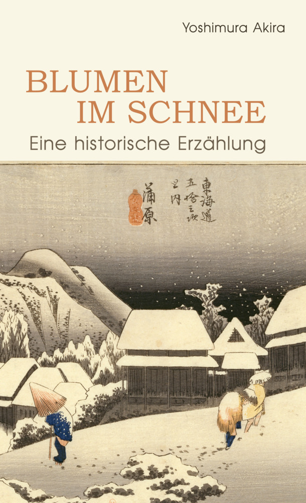 Cover: 9783862054299 | Blumen im Schnee | Akira Yoshimura | Taschenbuch | 2015 | iudicium