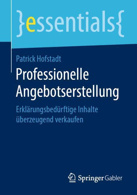 Cover: 9783658270551 | Professionelle Angebotserstellung | Patrick Hofstadt | Taschenbuch