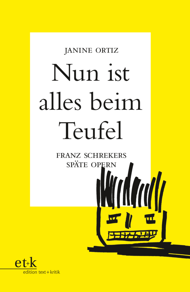 Cover: 9783869165639 | "Nun ist alles beim Teufel" | Franz Schrekers späte Opern | Ortiz