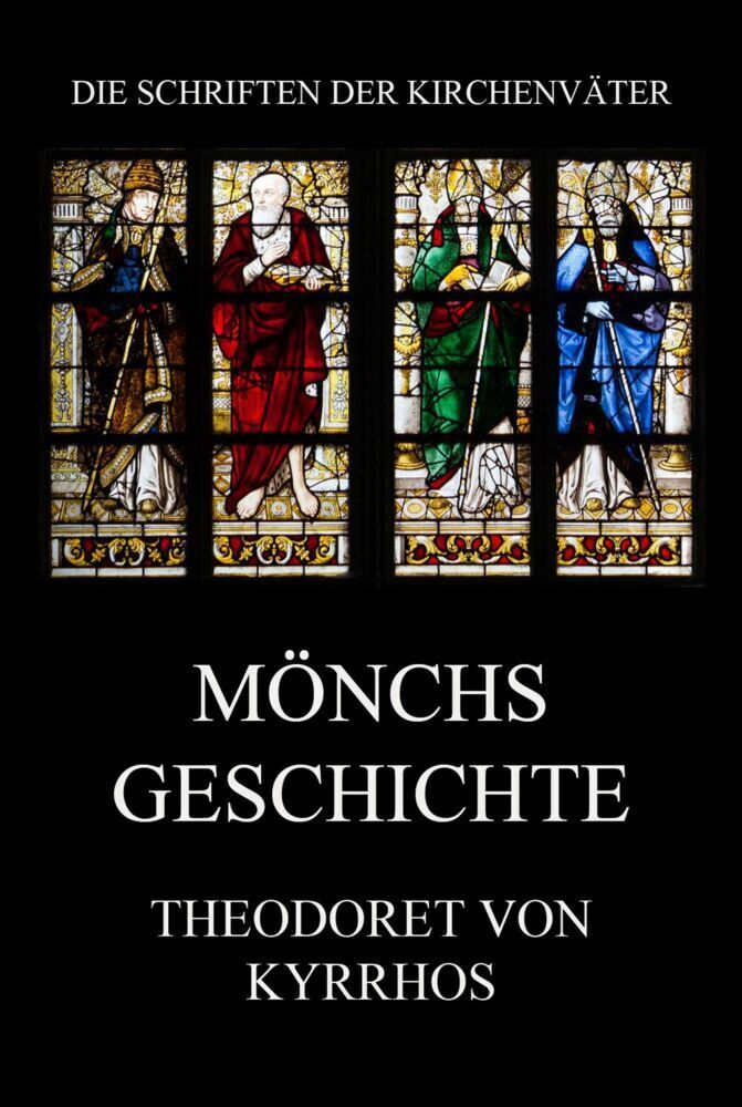 Cover: 9783849667634 | Mönchsgeschichte | Theodoret von Kyrrhos | Taschenbuch | 220 S. | 2021