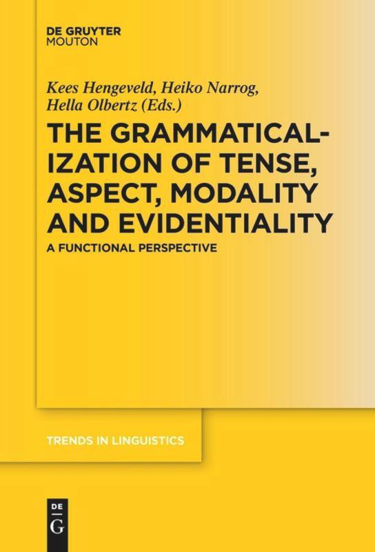Cover: 9783110655674 | The Grammaticalization of Tense, Aspect, Modality and Evidentiality