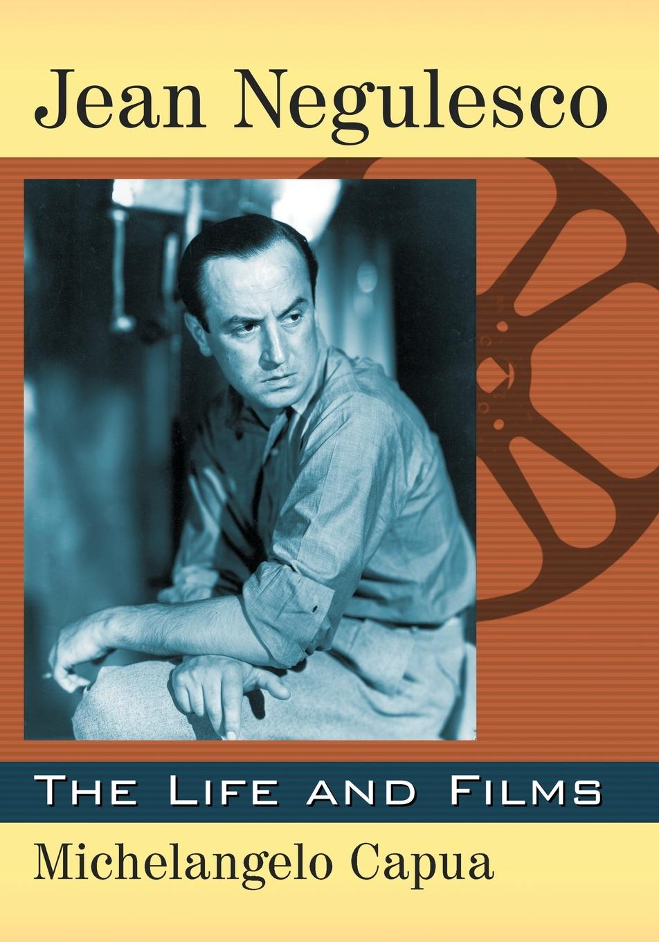 Cover: 9781476666532 | Jean Negulesco | The Life and Films | Michelangelo Capua | Taschenbuch