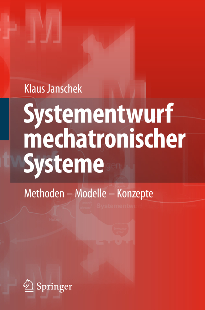 Cover: 9783540788768 | Systementwurf mechatronischer Systeme | Methoden - Modelle - Konzepte