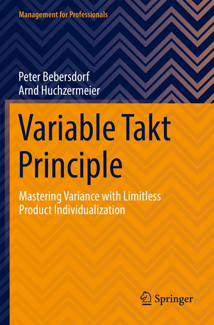 Cover: 9783030871727 | Variable Takt Principle | Arnd Huchzermeier (u. a.) | Taschenbuch