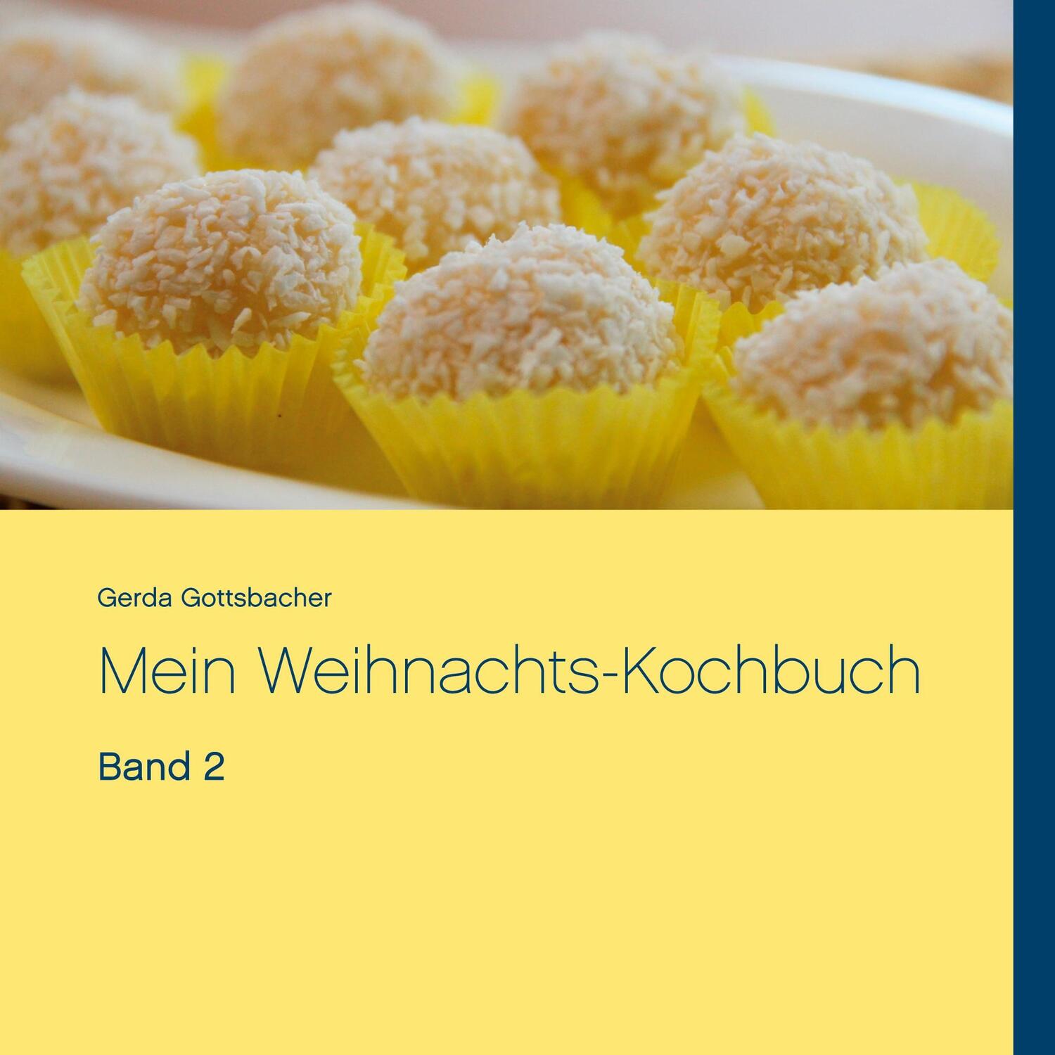 Cover: 9783751983808 | Mein Weihnachts-Kochbuch | Band 2 | Gerda Gottsbacher | Buch