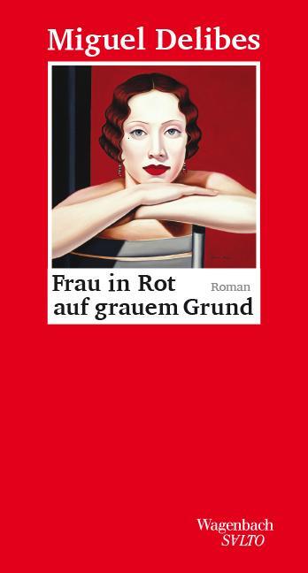 Cover: 9783803113559 | Frau in Rot auf grauem Grund | Miguel Delibes | Buch | Salto | Deutsch
