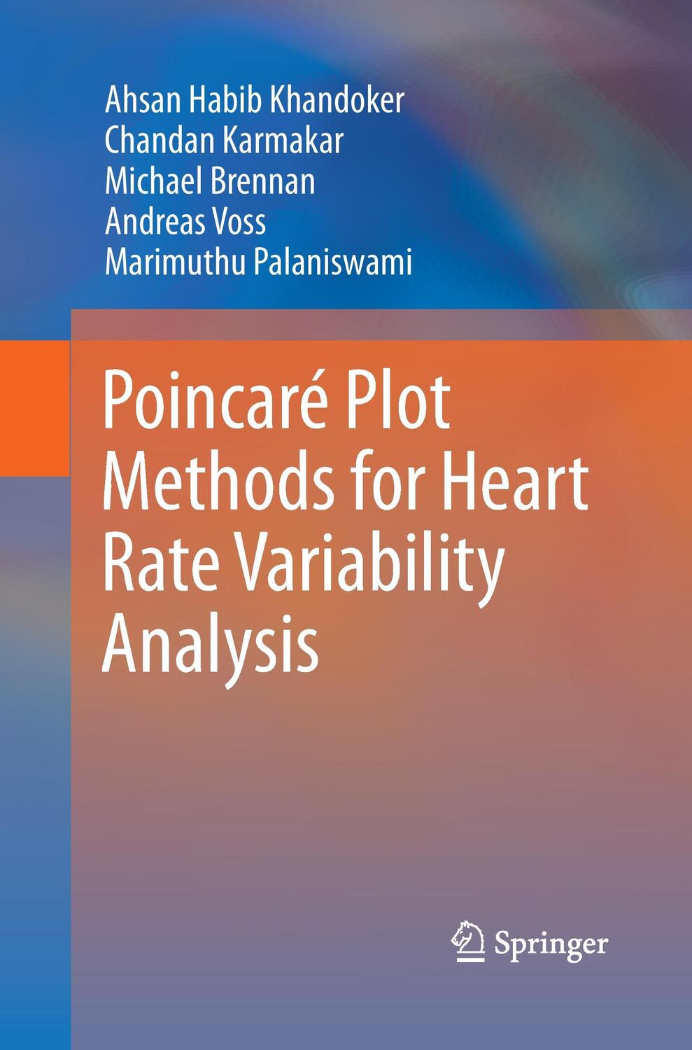 Cover: 9781489988430 | Poincaré Plot Methods for Heart Rate Variability Analysis | Buch | XV