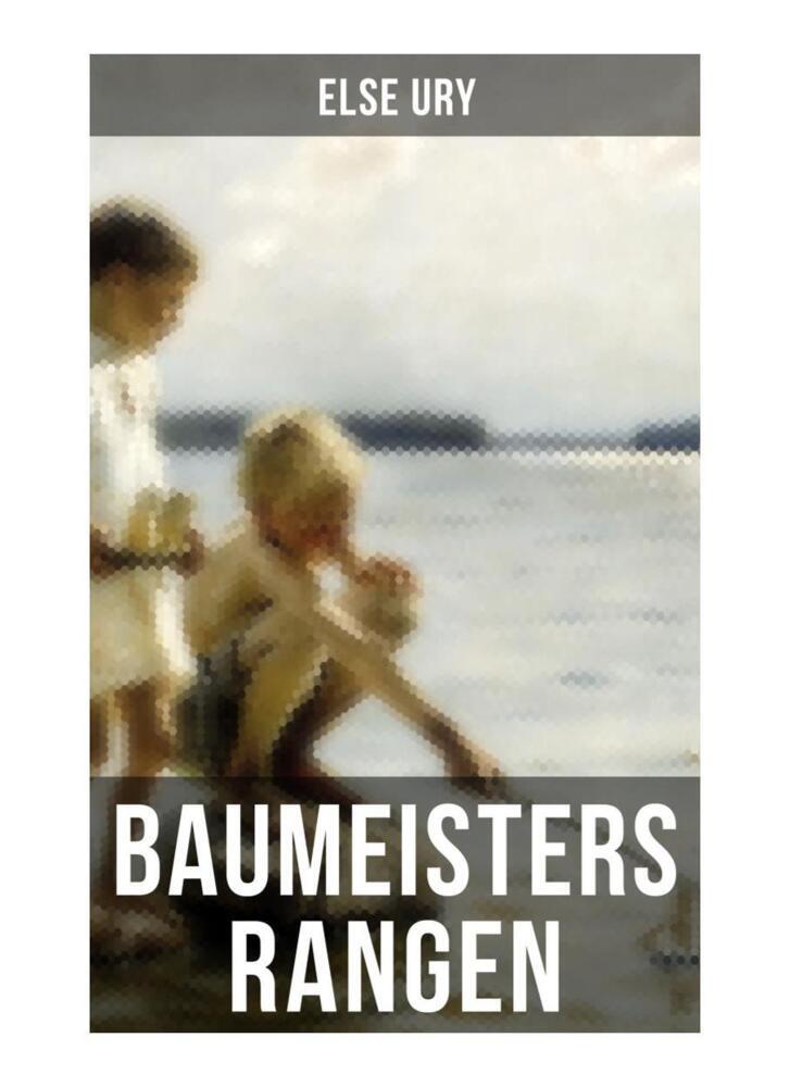 Cover: 9788027255535 | Baumeisters Rangen | Eine Erzählung für Mädchen | Else Ury | Buch