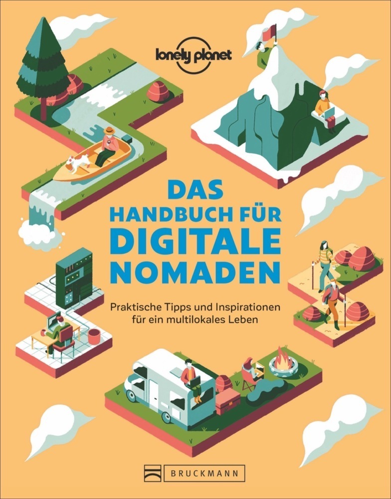Cover: 9783734319945 | Das Handbuch für digitale Nomaden | Lonely Planet | Taschenbuch | 2020