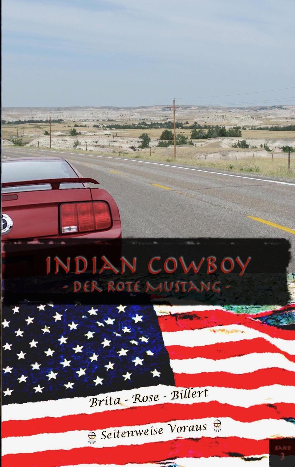 Cover: 9783740753078 | Indian Cowboy | Der Rote Mustang | Brita Rose Billert | Taschenbuch