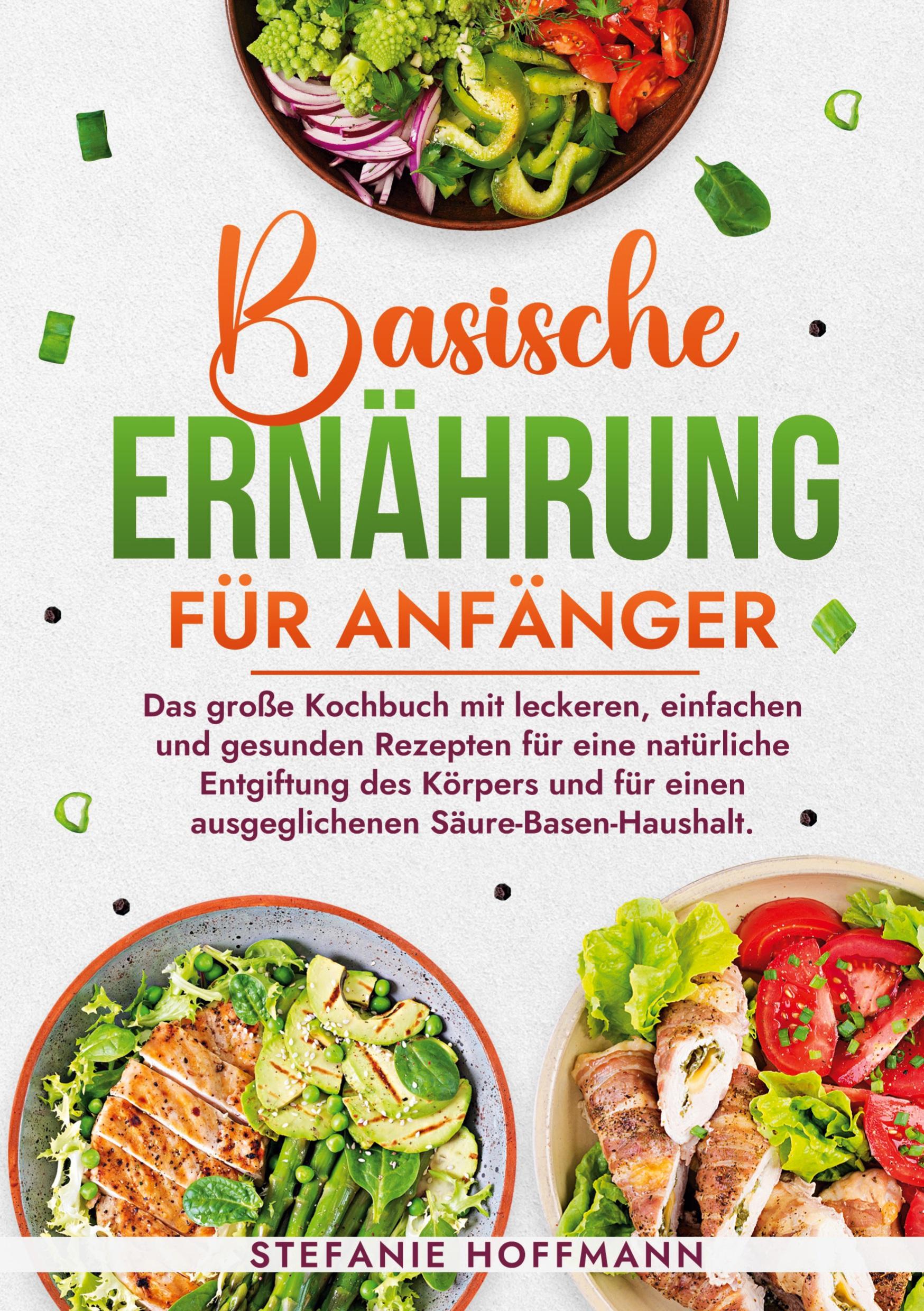 Cover: 9783759263551 | Basische Ernährung für Anfänger | Stefanie Hoffmann | Buch | 124 S.