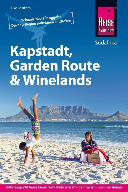 Cover: 9783896625786 | Reise Know-How Kapstadt, Garden Route und Winelands | Elke Losskarn