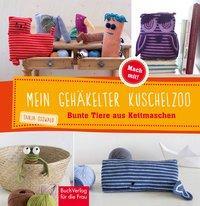 Cover: 9783897985100 | Mein gehäkelter Kuschelzoo | Bunte Tiere aus Kettmaschen, Mach mit!