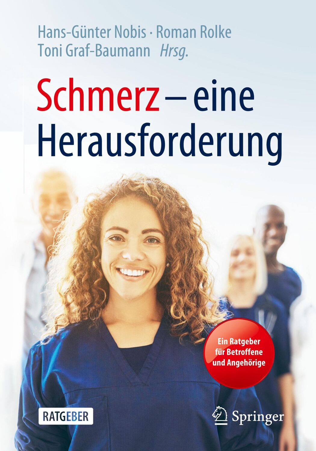 Cover: 9783662604007 | Schmerz ¿ eine Herausforderung | Hans-Günter Nobis (u. a.) | Buch