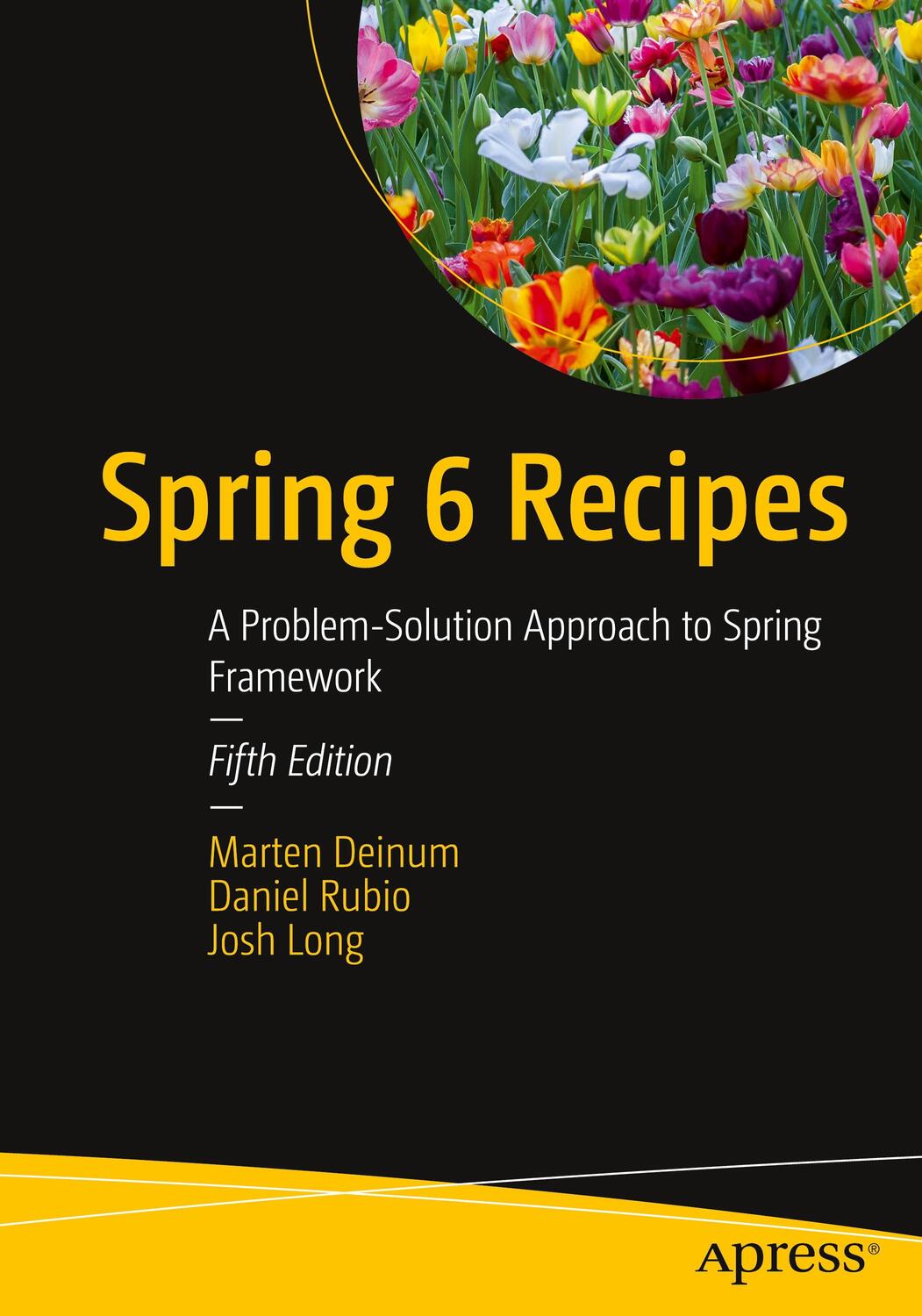 Cover: 9781484286487 | Spring 6 Recipes | A Problem-Solution Approach to Spring Framework