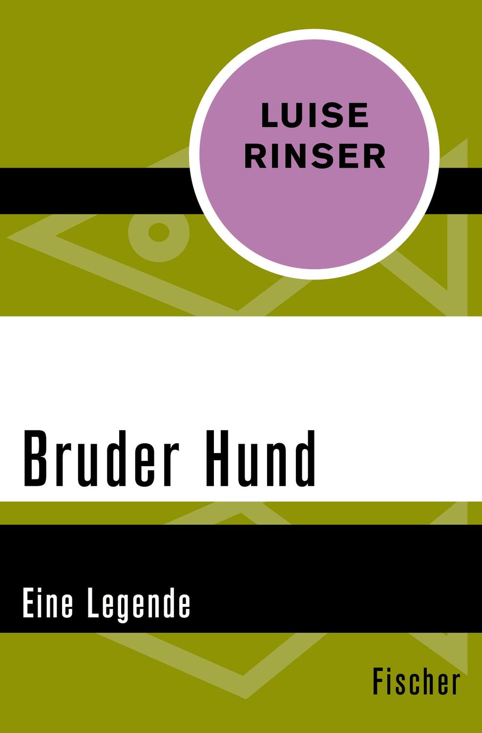 Cover: 9783596312214 | Bruder Hund | Eine Legende | Luise Rinser | Taschenbuch | Paperback