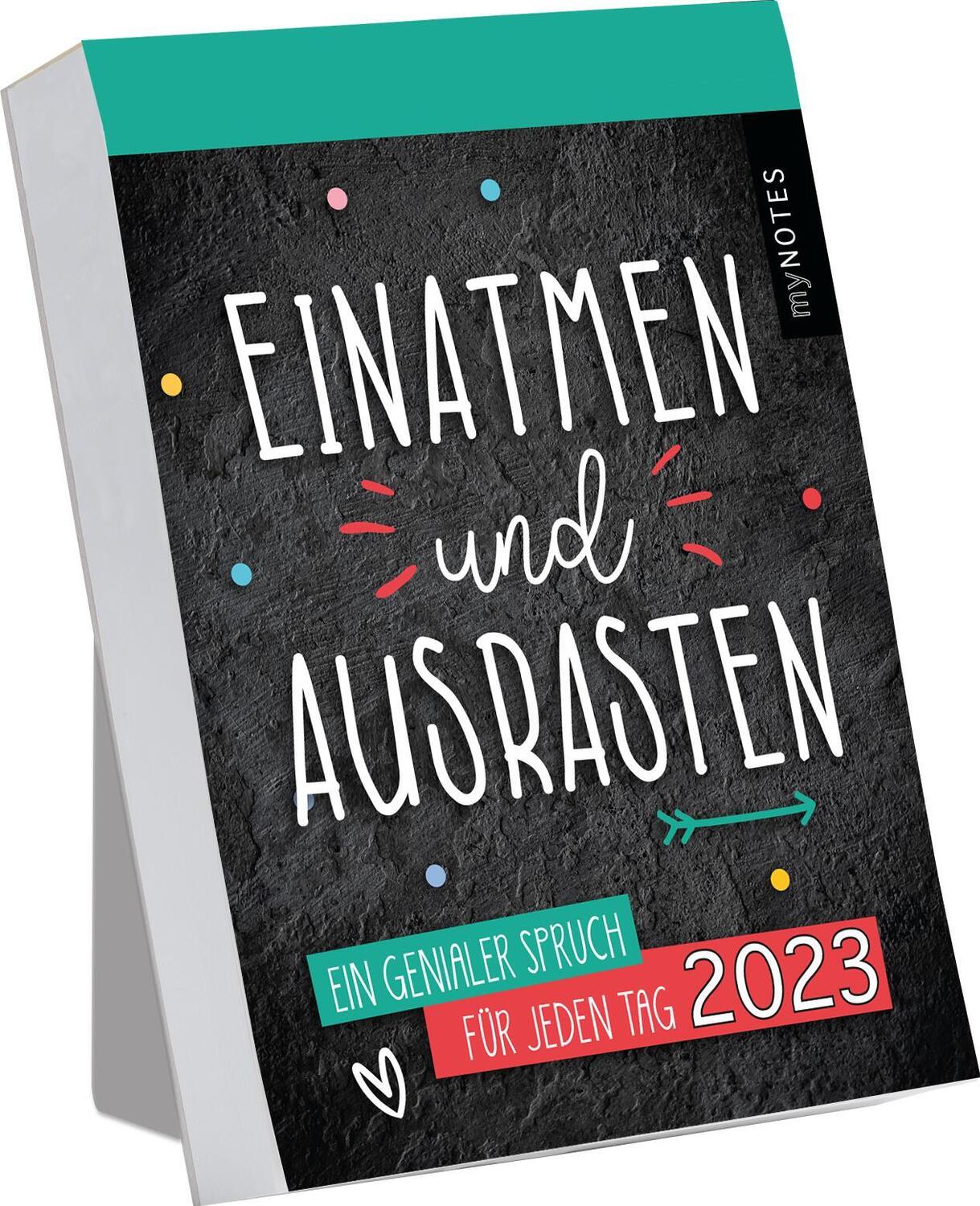 Cover: 4014489128748 | myNOTES Abreißkalender Einatmen und Ausrasten 2023 | Kalender | 2023