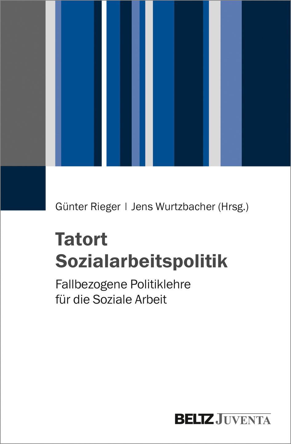 Cover: 9783779961253 | Tatort Sozialarbeitspolitik | Günter Rieger (u. a.) | Taschenbuch