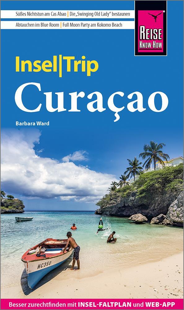 Cover: 9783831737840 | Reise Know-How InselTrip Curaçao | Barbara Ward | Taschenbuch | 144 S.