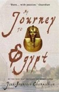 Cover: 9781783341078 | My Journey to Egypt | Jean-Francois Champollion | Taschenbuch | 2019