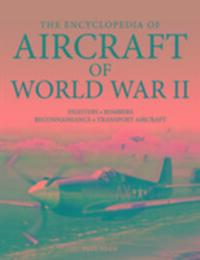 Cover: 9781782744733 | The Encyclopedia of Aircraft of World War II | Taschenbuch | Englisch