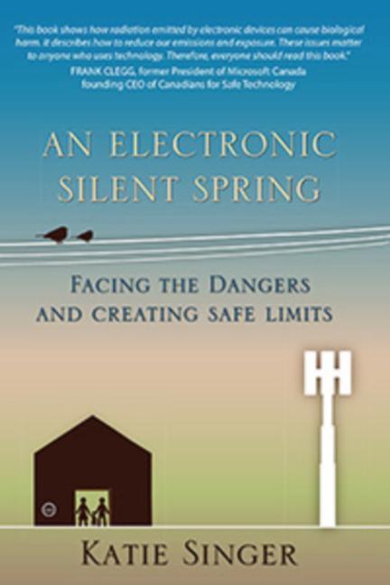 Cover: 9781938685088 | An Electronic Silent Spring | Katie Singer | Taschenbuch | Englisch
