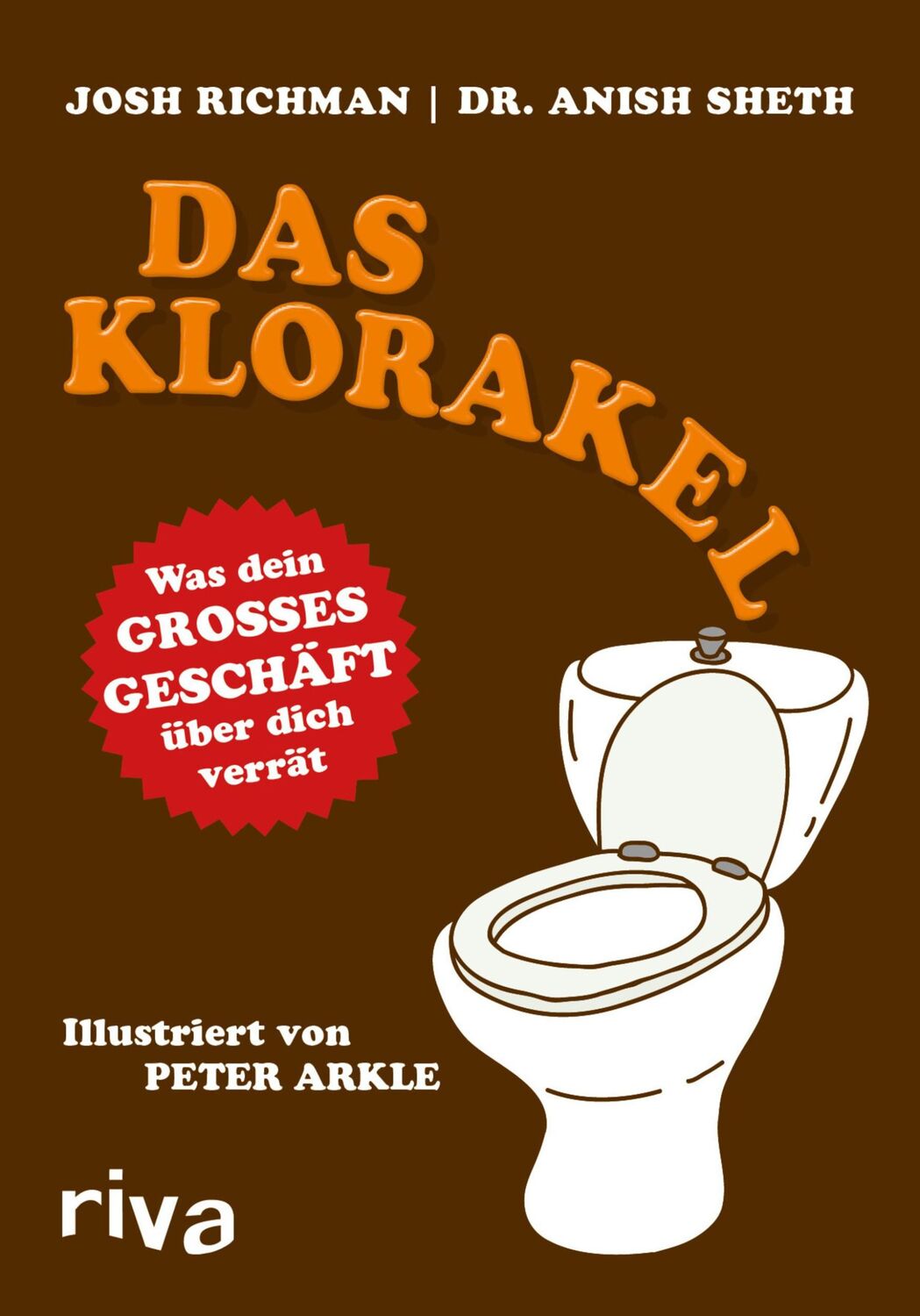 Cover: 9783742301741 | Das Klorakel | Was dein großes Geschäft über dich verrät | Buch | 2017