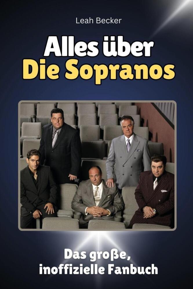 Cover: 9783759101204 | Alles über Die Sopranos - Komplett in Farbe | Leah Becker | Buch