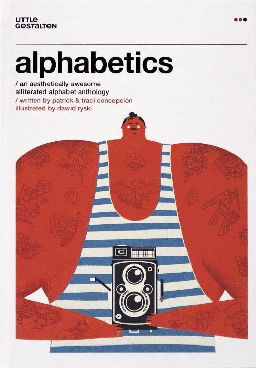 Cover: 9783899557282 | Alphabetics | An Aesthetically Awesome Alliterated Alphabet Anthology