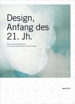 Cover: 9783899861501 | Design, Anfang des 21. Jahrhunderts | Diskurse und Perspektiven | Buch