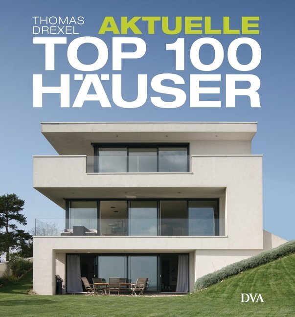 Cover: 9783421039231 | Aktuelle TOP 100 Häuser | Individuell und attraktiv | Thomas Drexel