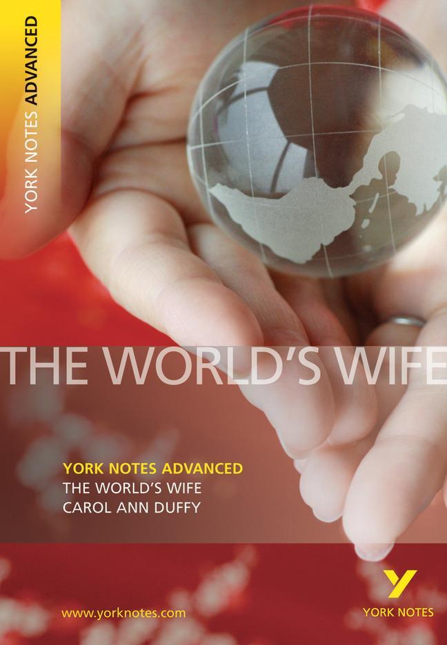 Cover: 9781405861854 | The World's Wife: York Notes Advanced | Carol Duffy | Taschenbuch