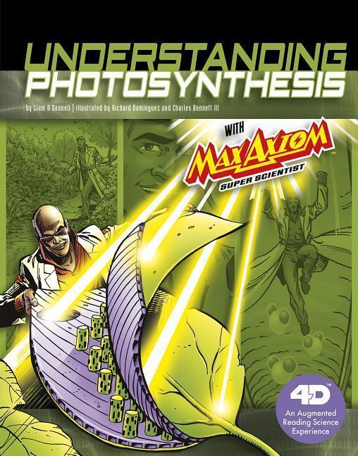 Cover: 9781543529630 | Understanding Photosynthesis with Max Axiom Super Scientist | Buch