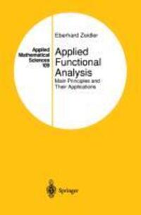 Cover: 9780387944227 | Applied Functional Analysis | Main Principles and Their Applications