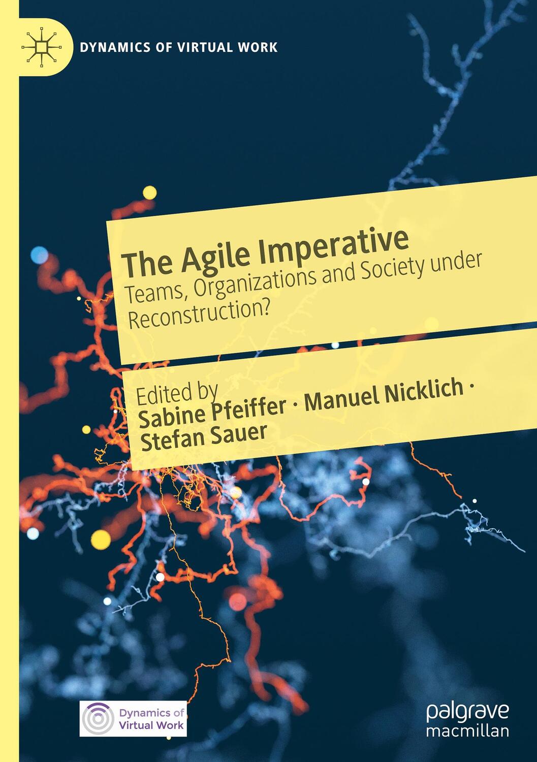 Cover: 9783030739935 | The Agile Imperative | Sabine Pfeiffer (u. a.) | Buch | XVII | 2021