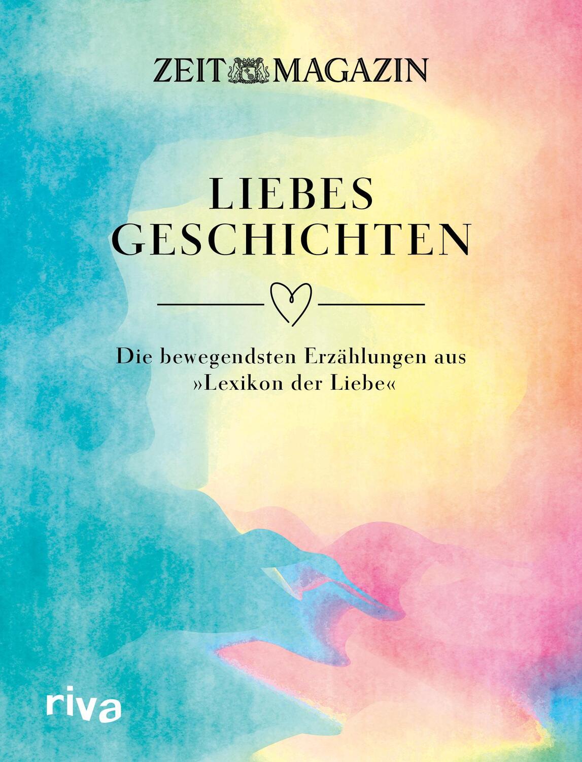 Cover: 9783742323804 | ZEIT Liebesgeschichten | Buch | Deutsch | 2023 | riva