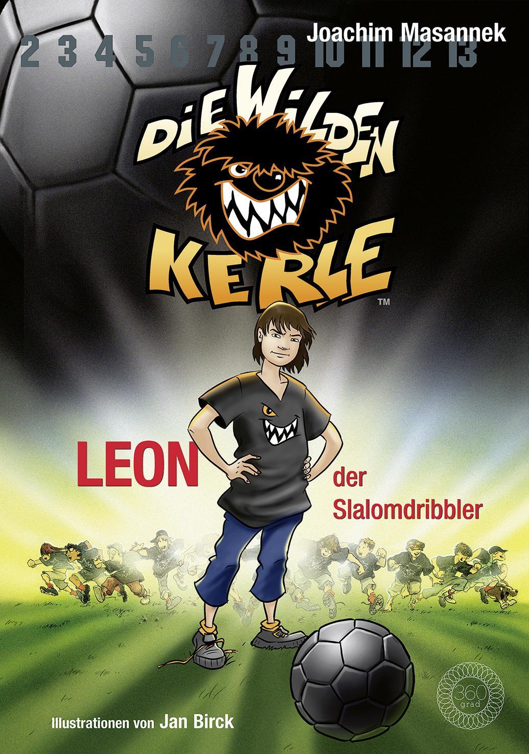 Cover: 9783961857814 | Die Wilden Kerle (Bd. 1) | Leon der Slalomdribbler | Joachim Masannek