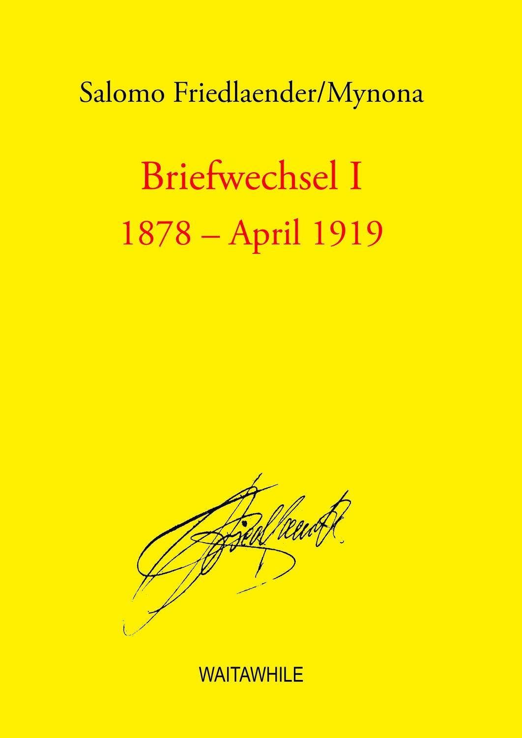 Cover: 9783746099798 | Briefwechsel I | 1878 - April 1919 | Salomo Friedlaender | Buch | 2018