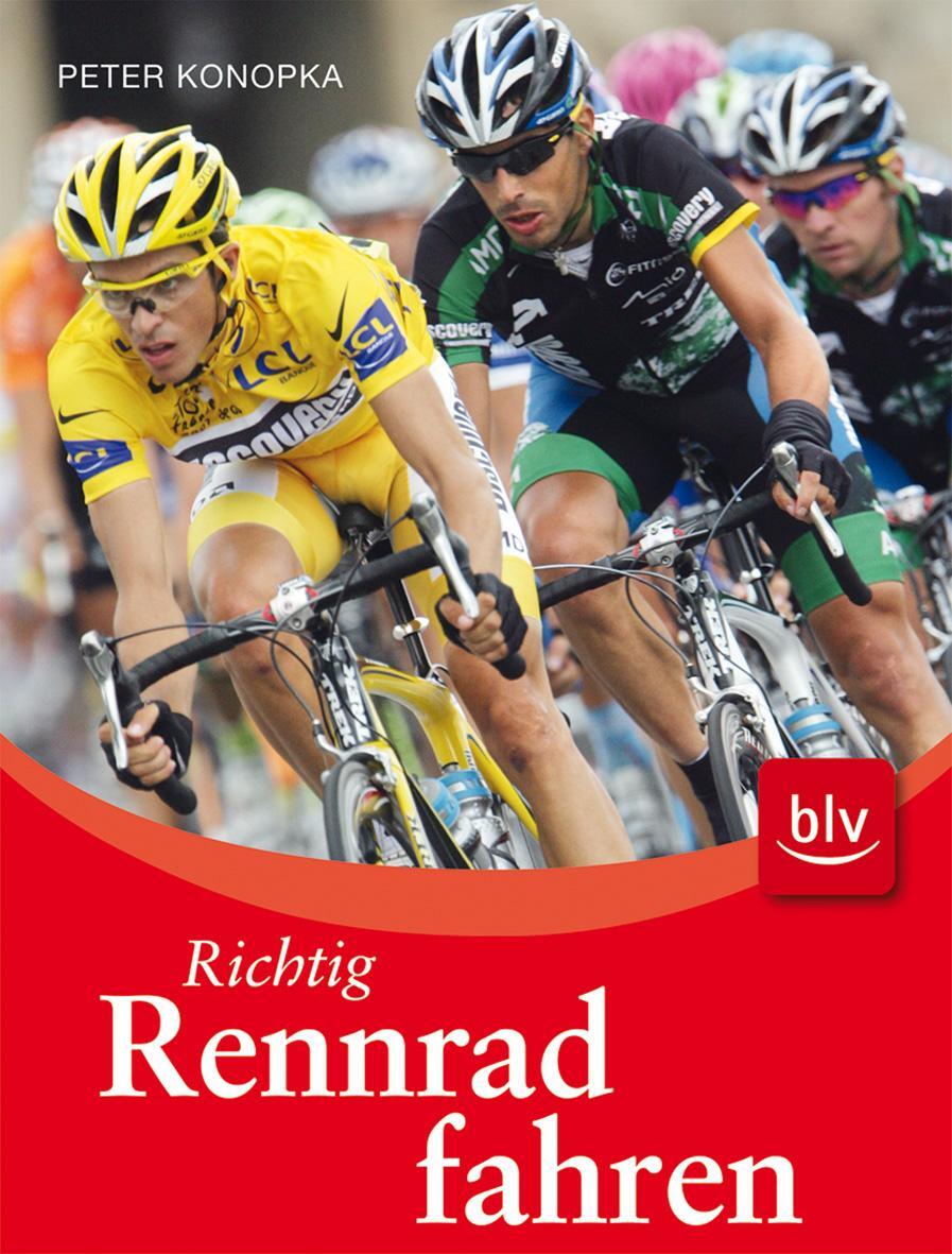 Cover: 9783835406131 | Richtig Rennrad fahren | Peter Konopka | Taschenbuch | 128 S. | 2010