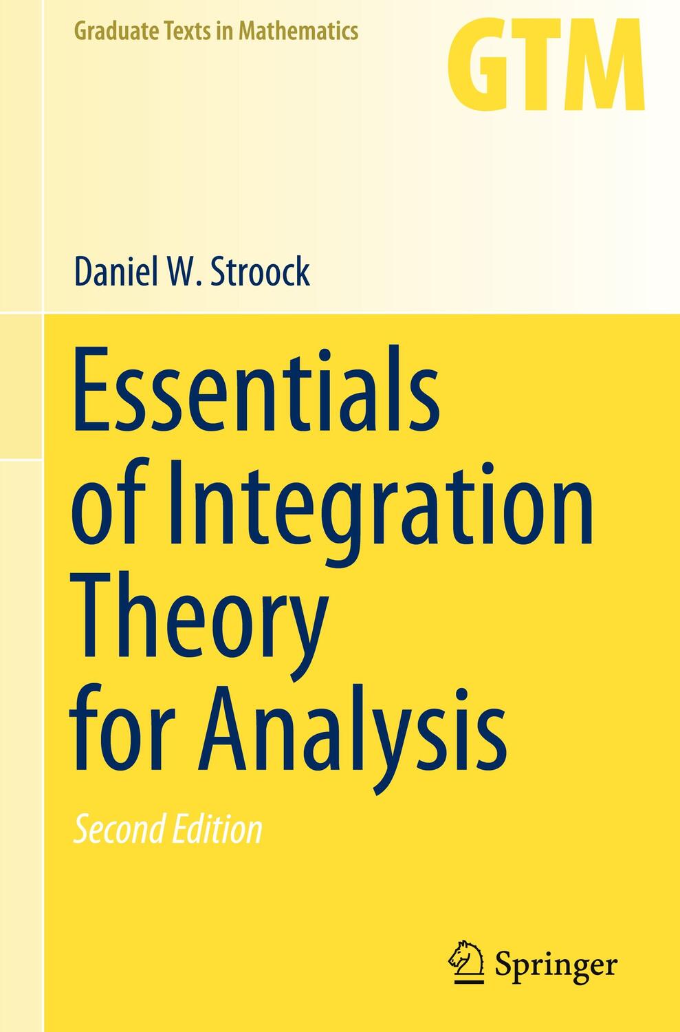 Cover: 9783030584771 | Essentials of Integration Theory for Analysis | Daniel W. Stroock