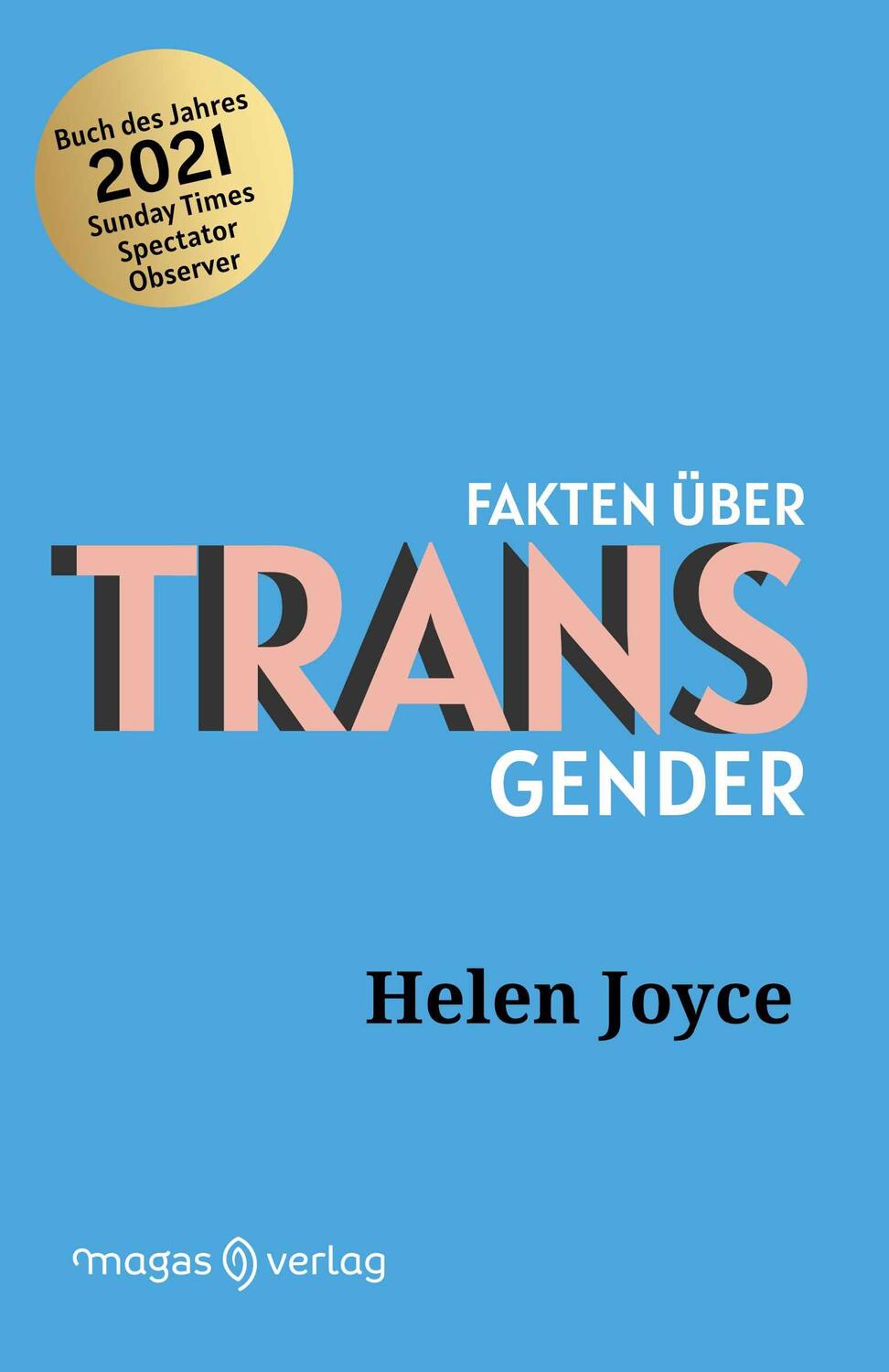Cover: 9783949537103 | Fakten über Transgender | Joyce Helen | Taschenbuch | 350 S. | Deutsch
