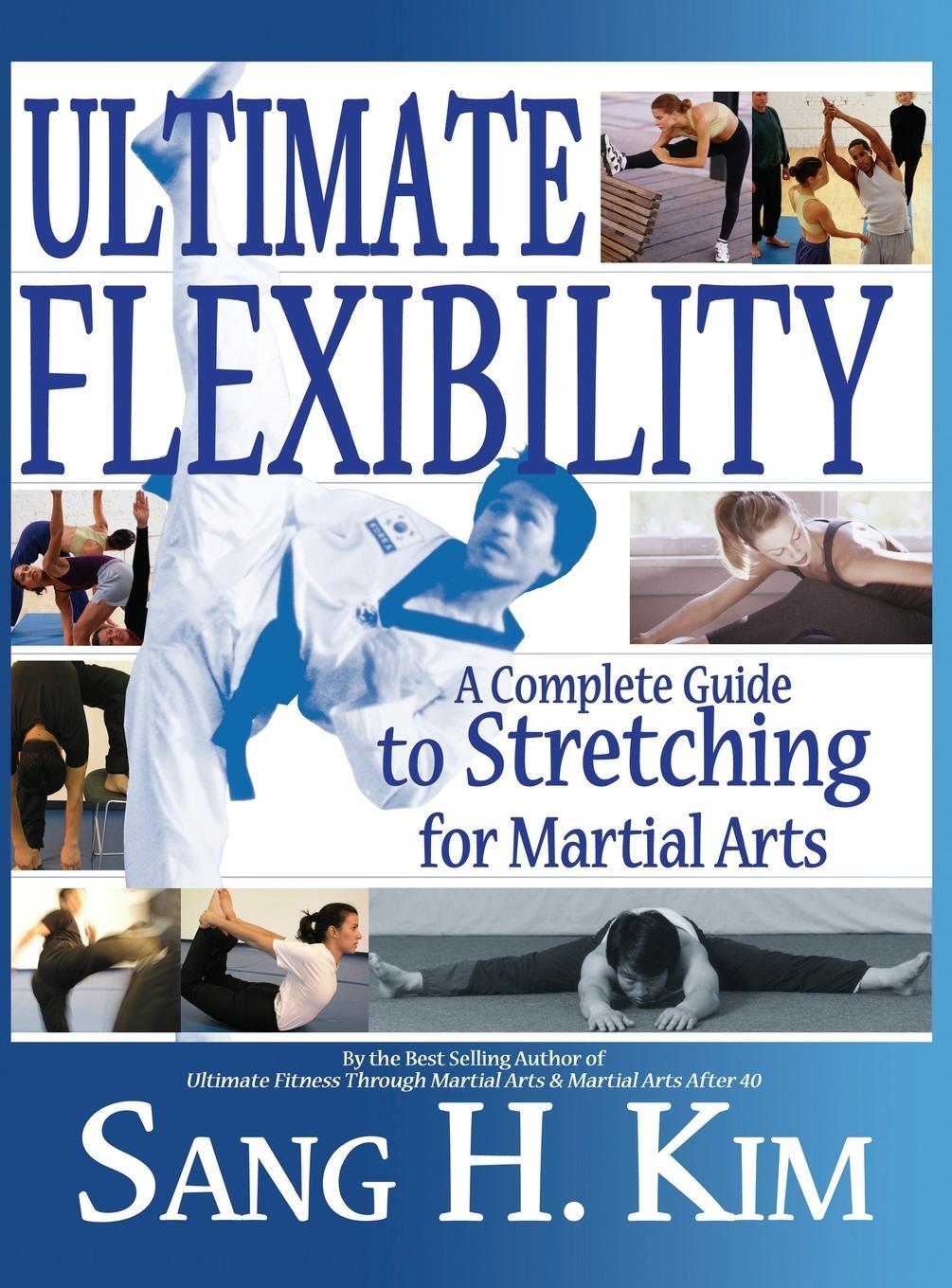 Cover: 9781934903391 | Ultimate Flexibility | A Complete Guide to Stretching for Martial Arts